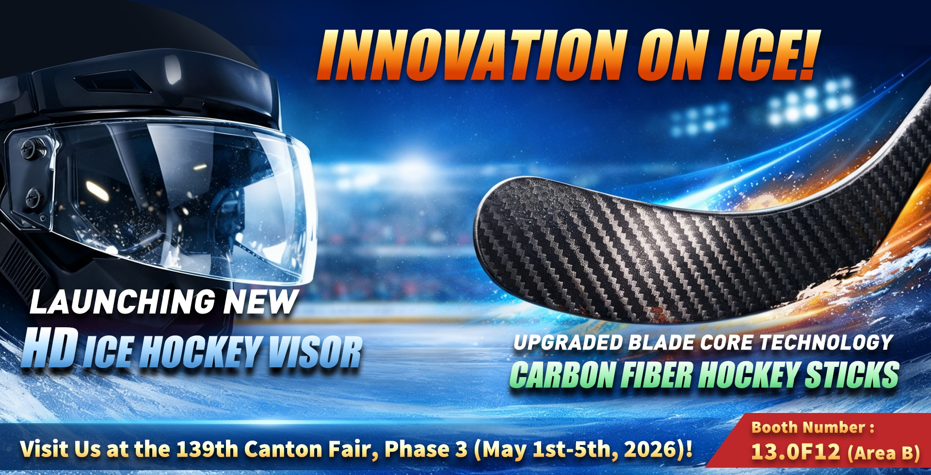 GYSPORTS/GYHOCKEY nimmt an der 139. Canton Fair 2026 teil: Einführung des neuen HD-Eishockey-Visiers und verbesserter Carbonfaser-Hockeyschläger
